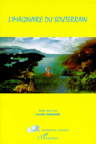L'imaginaire du souterrain