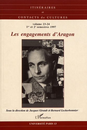 Itinéraires et contacts de cultures N° 23-24/1997 : Les engagements d'Aragon