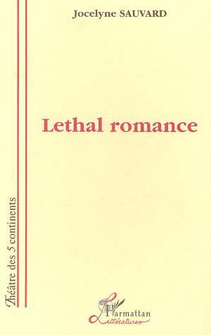 LETHAL ROMANCE