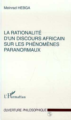 La rationalité d'un discours africain sur les phénomènes paranormaux