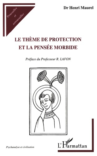 Le thème de protection et la pensée morbide