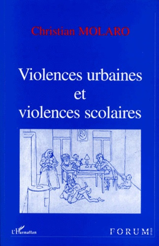 Violences urbaines et violences scolaires