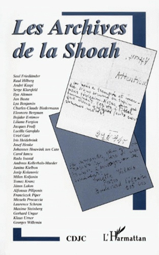 LES ARCHIVES DE LA SHOAH. Version française