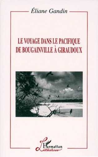 Le voyage dans le Pacifique de Bougainville à Giraudoux