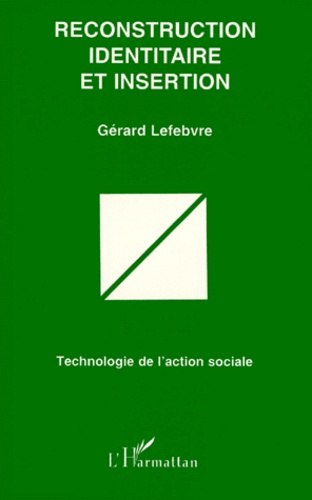Reconstruction identitaire et insertion