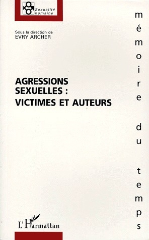 AGRESSIONS SEXUELLES. Victimes et auteurs