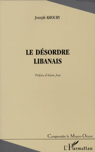 Le désordre libanais