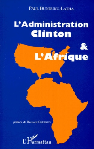 L'administration Clinton et l'Afrique