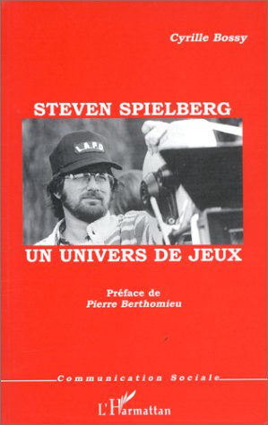 Steven Spielberg, un univers de jeux