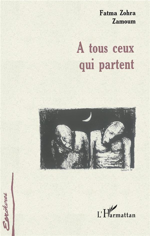 A tous ceux qui partent