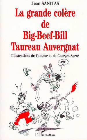 La grande colere de big-beef-bill taureau auvergnat