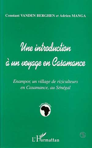 INTRODUCTION (UNE) À UN VOYAGE EN CASAMANCE