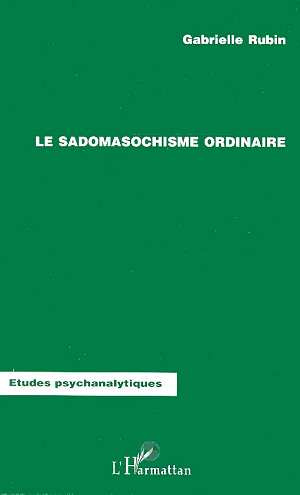 Le sadomasochisme ordinaire
