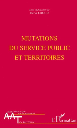 Mutations du service public et territoires