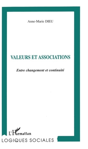 VALEURS ET ASSOCIATIONS. Entre changement et continuité