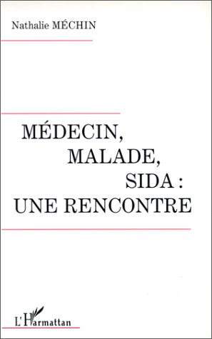 Médecin, malade, sida, une rencontre