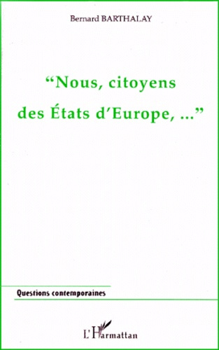 Nous, citoyens des états d'Europe