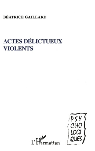 Actes délictueux violents