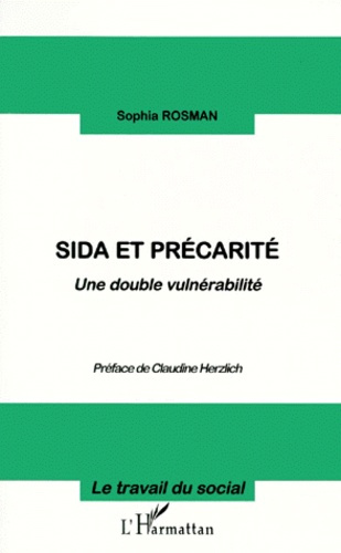 SIDA ET PRECARITE. Une double vulnérabilité