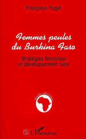 Femmes peules du Burkina Faso. Stratégies féminines et développement rural