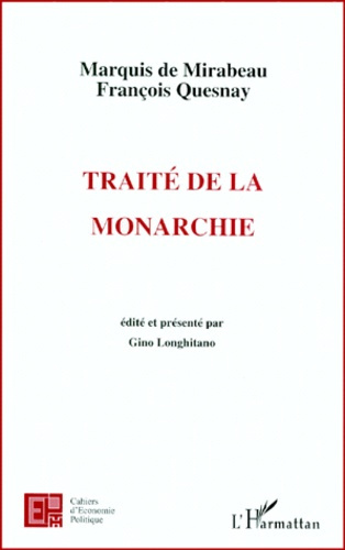 Traité de la monarchie, 1757-1759