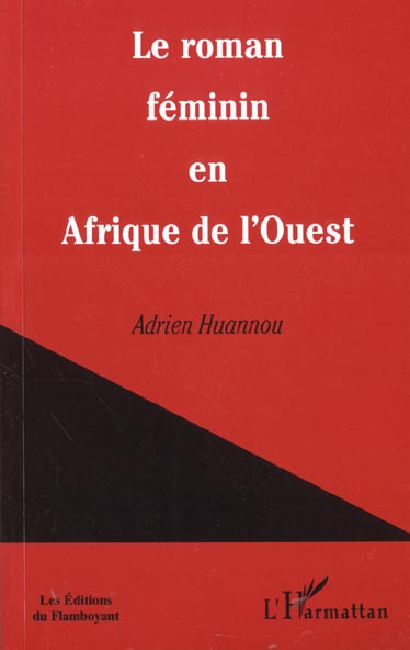 ROMAN FEMININ EN AFRIQUE DE L'OUEST (LE)