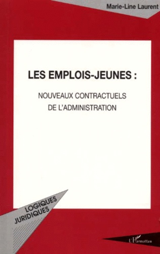 Les emplois-jeunes. Nouveaux contractuels de l'administration