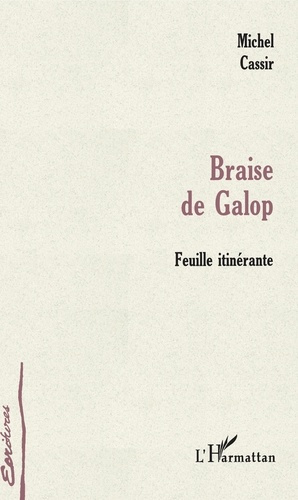 Braise de galop. Feuille itinérante
