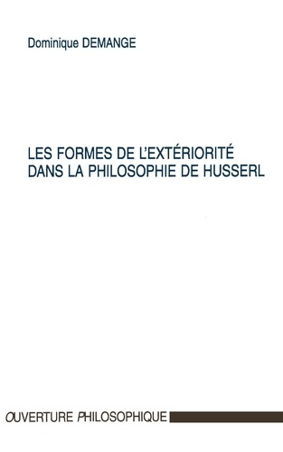 Les formes de l'exteriorite dans la philosophie de husserl