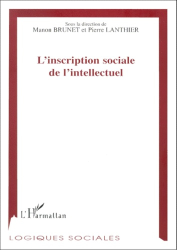 L'inscription sociale de l'intellectuel
