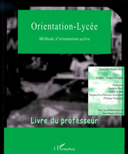 Orientation-Lycée. Livre du professeur, Méthode d'orientation active