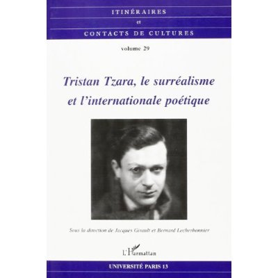 Itinéraires et contacts de cultures N° 29 : TRISTAN TZARA