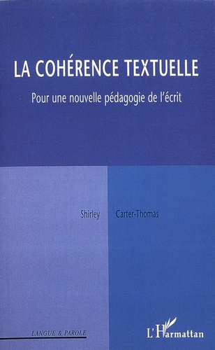 La cohérence textuelle. Pour une nouvelle pédagogie de l'écrit