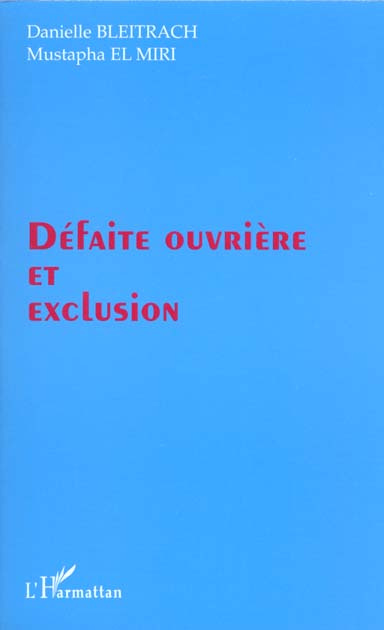 Défaite ouvrière et exclusion