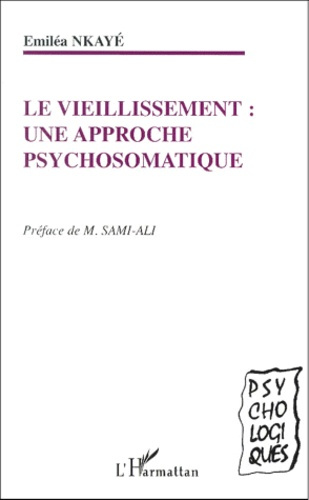Le vieillissement : une approche psychosomatique