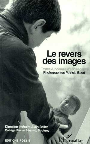 Le revers des images. Textes et poèmes d'adolescents