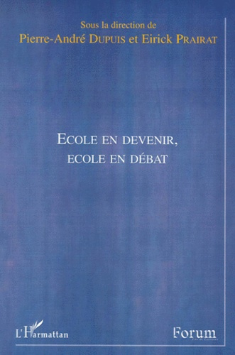 Ecole en devenir, école en débat