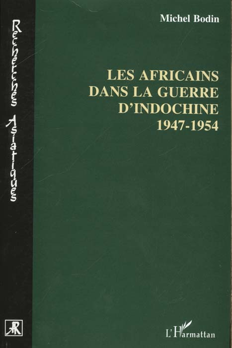 Les Africains dans la guerre d'Indochine (1947-1954)