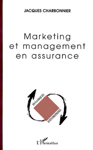 Marketing et management en assurance