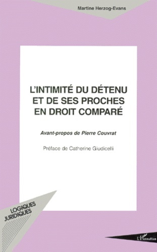 L'intimité du détenu et de ses proches en droit comparé