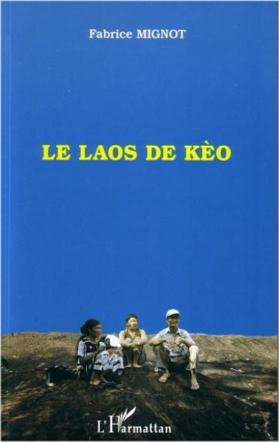 Le Laos de Kèo