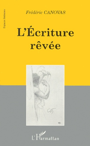 L'écriture rêvée
