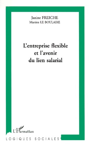 L'entreprise flexible et l'avenir du lien salarial