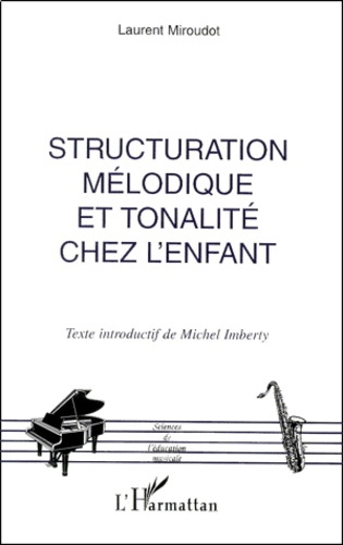 Structuration mélodique et tonalité chez l'enfant