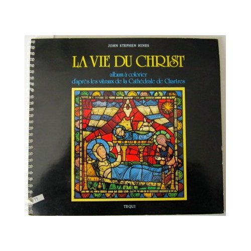 La vie du Christ