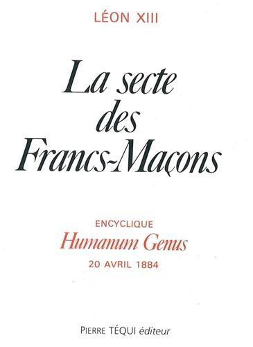 Encyclique Humanum Genus sur la secte des Françs-Maçons