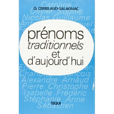 Prénoms Traditionnels et d Aujourd Hui