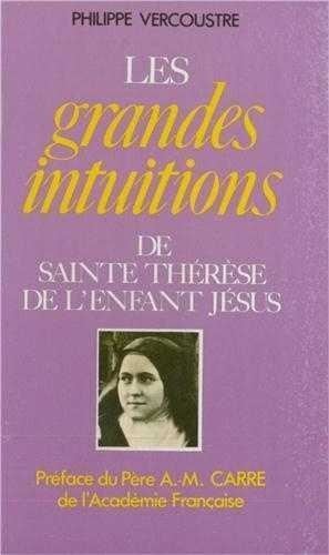 Grandes intuitions Sainte-Thérèse