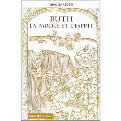Ruth, la Parole et l'Esprit