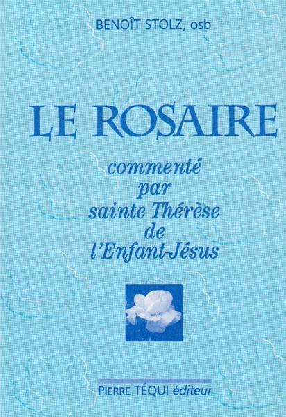 Rosaire Commente Sainte Therese